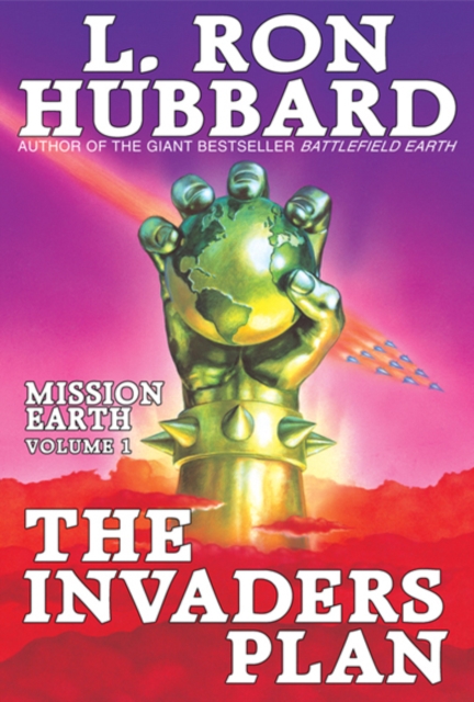 Book Cover for Mission Earth Volume 1: The Invaders Plan by L. Ron Hubbard