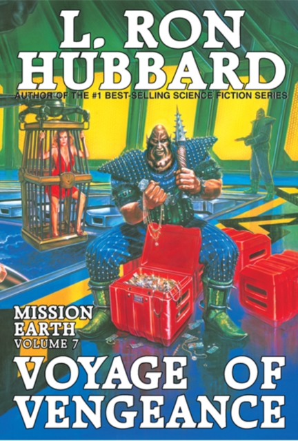 Book Cover for Mission Earth Volume 7: Voyage of Vengeance by L. Ron Hubbard