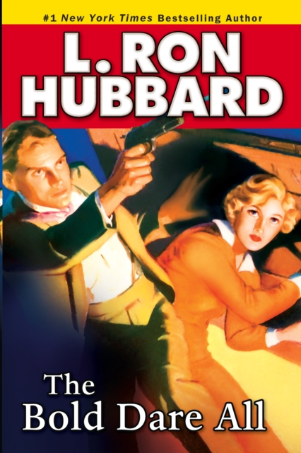 Book Cover for Bold Dare All by L. Ron Hubbard