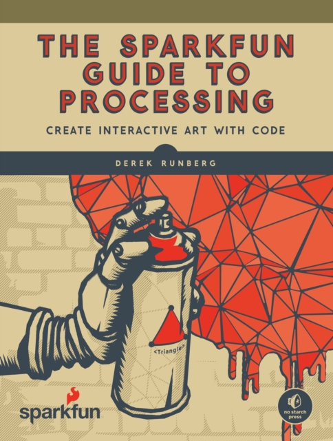 Book Cover for SparkFun Guide to Processing by Derek Runberg
