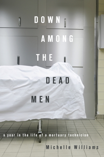 Book Cover for Down Among the Dead Men by Williams, Michelle