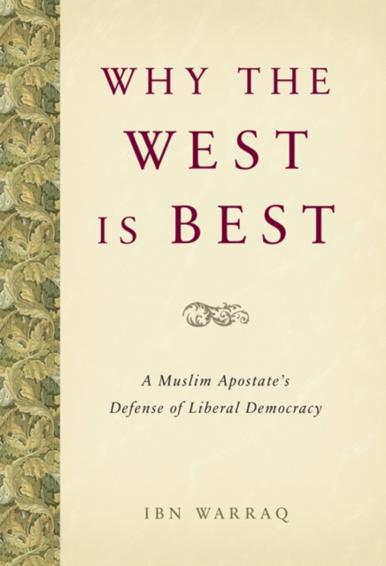 Book Cover for Why the West is Best by Ibn Warraq