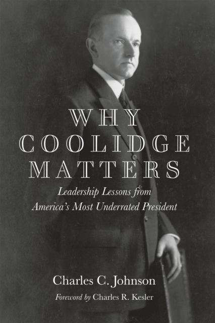 Book Cover for Why Coolidge Matters by Charles Johnson