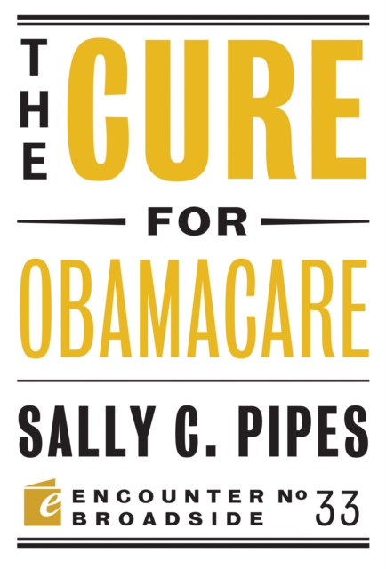 Book Cover for Cure for Obamacare by Sally C. Pipes