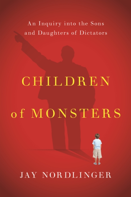 Book Cover for Children of Monsters by Jay Nordlinger