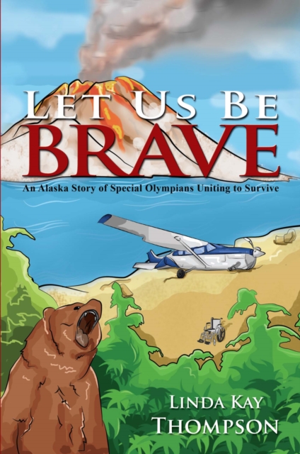 Book Cover for Let Us Be Brave by Linda Thompson