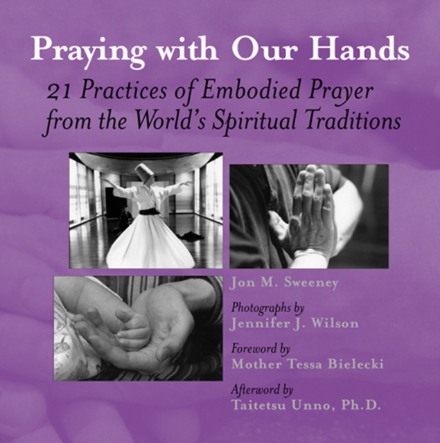 Book Cover for Praying with Our Hands by Jon M. Sweeney