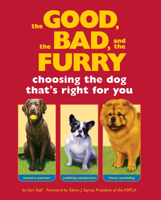 Book Cover for Good, the Bad, and the Furry by Sam Stall