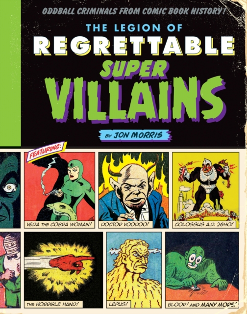 Book Cover for Legion of Regrettable Supervillains by Jon Morris