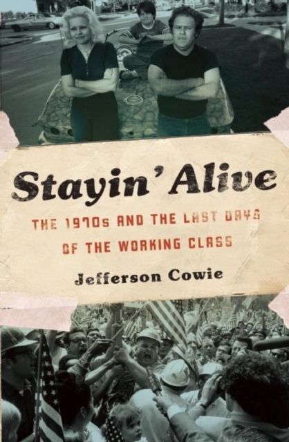 Book Cover for Stayin' Alive by Jefferson Cowie