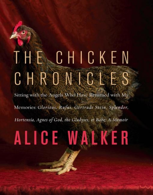 Book Cover for Chicken Chronicles by Alice Walker