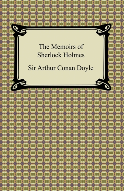 Book Cover for Memoirs of Sherlock Holmes by Sir Arthur Conan Doyle