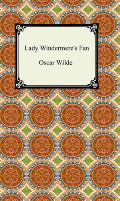 Book Cover for Lady Windermere's Fan by Oscar Wilde