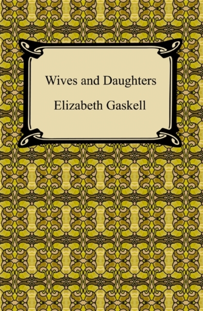 Book Cover for Wives and Daughters by Elizabeth Gaskell
