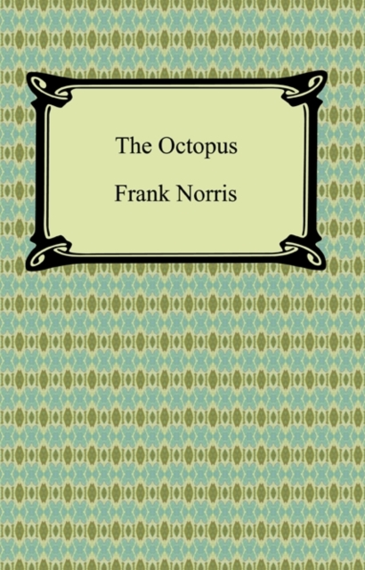 Book Cover for Octopus: A California Story by Frank Norris