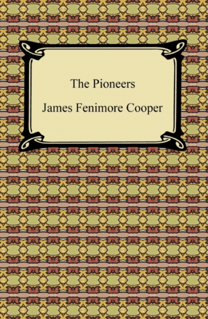 Book Cover for Pioneers by Cooper, James Fenimore