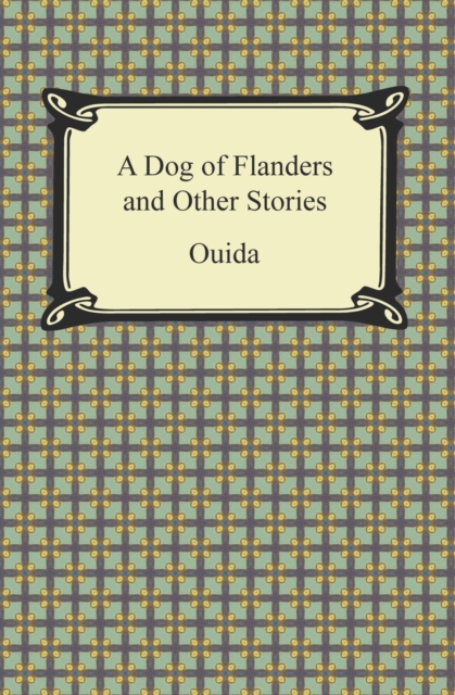 Book Cover for Dog of Flanders and Other Stories by Ouida