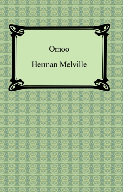 Book Cover for Omoo: A Narrative of Adventures in the South Seas by Herman Melville