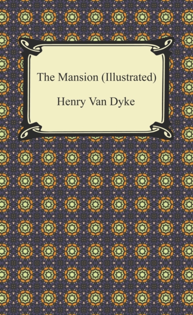 Book Cover for Mansion (Illustrated) by Henry Van Dyke