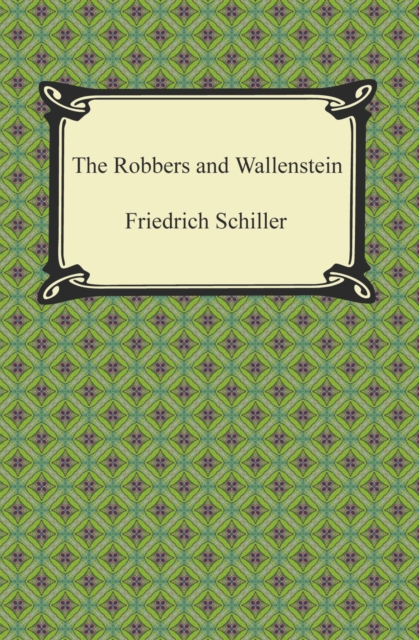 Book Cover for Robbers and Wallenstein by Friedrich Schiller