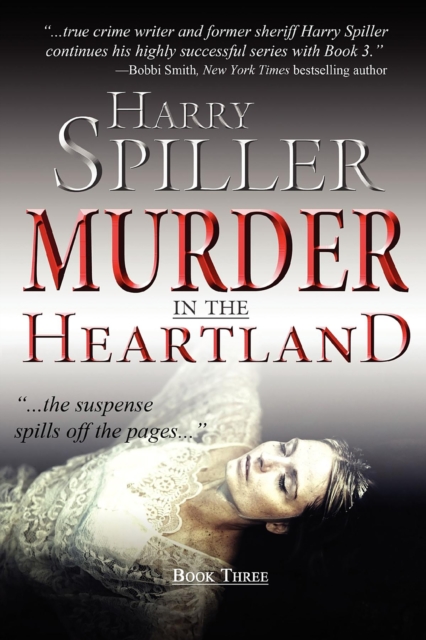 Book Cover for Murder in the Heartland: Book Three by Harry Spiller