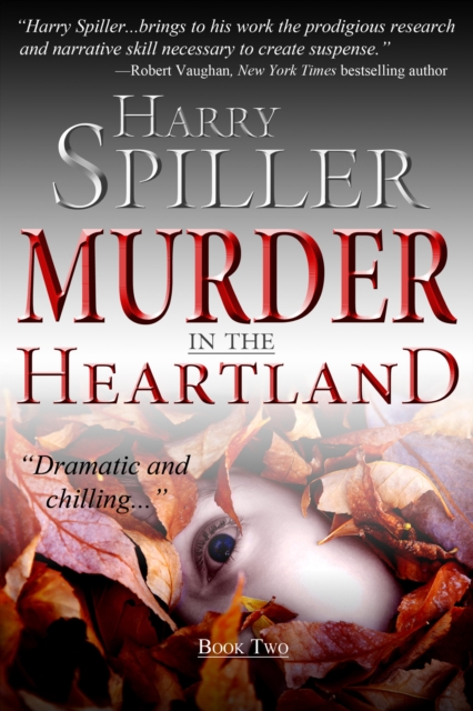 Book Cover for Murder in the Heartland: Book Two by Harry Spiller