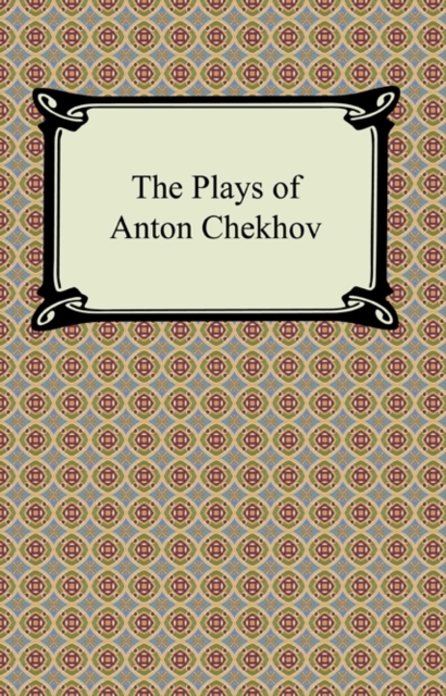 Book Cover for Plays of Anton Chekhov by Anton Chekhov