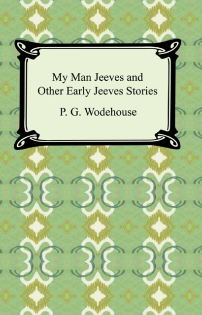 Book Cover for My Man Jeeves and Other Early Jeeves Stories by P. G. Wodehouse