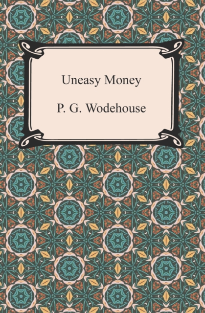 Uneasy Money