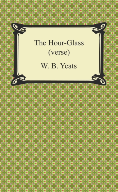 Book Cover for Hour-Glass (verse) by W. B. Yeats