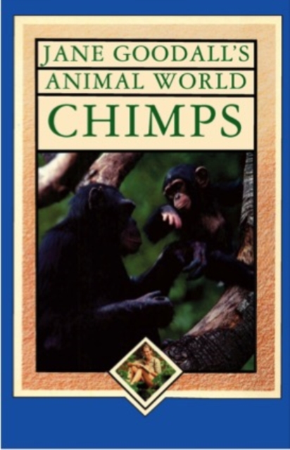 Book Cover for Jane Goodall's Animal World, Chimps by Jane Goodall