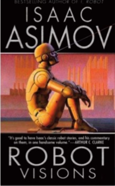 Book Cover for Robot Visions by Isaac Asimov