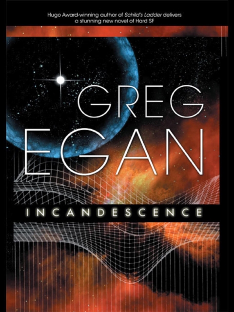 Book Cover for Incandescence by Greg Egan