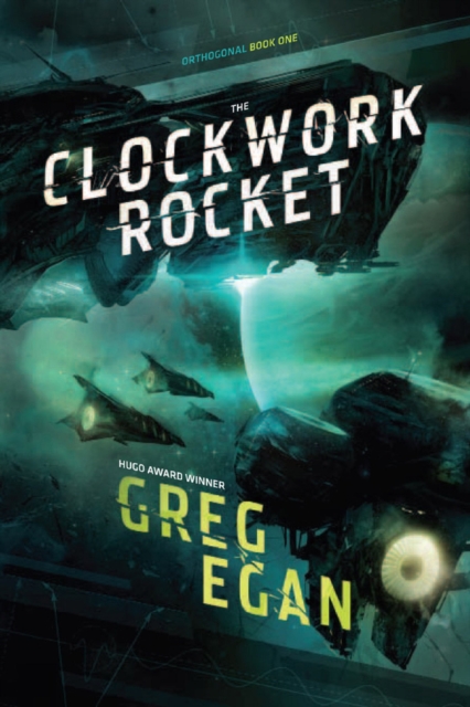 Book Cover for Clockwork Rocket by Greg Egan