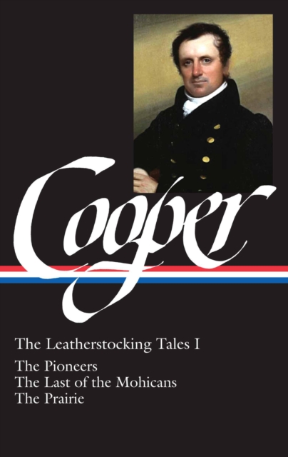 Book Cover for James Fenimore Cooper: The Leatherstocking Tales Vol. 1 (LOA #26) by James Fenimore Cooper