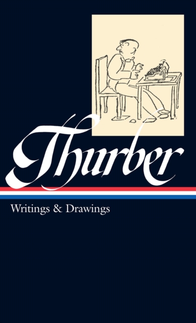 Book Cover for James Thurber: Writings & Drawings (LOA #90) by James Thurber