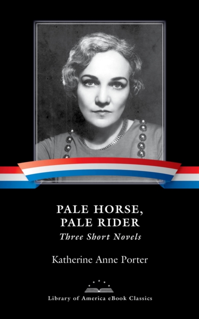 Book Cover for Pale Horse, Pale Rider: Three Short Novels by Katherine Anne Porter