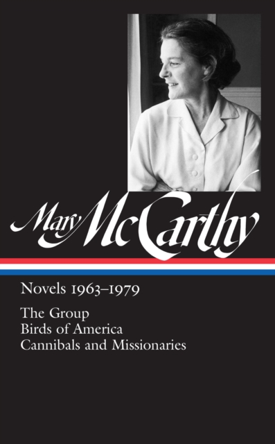 Book Cover for Mary McCarthy: Novels 1963-1979 (LOA #291) by Mary McCarthy