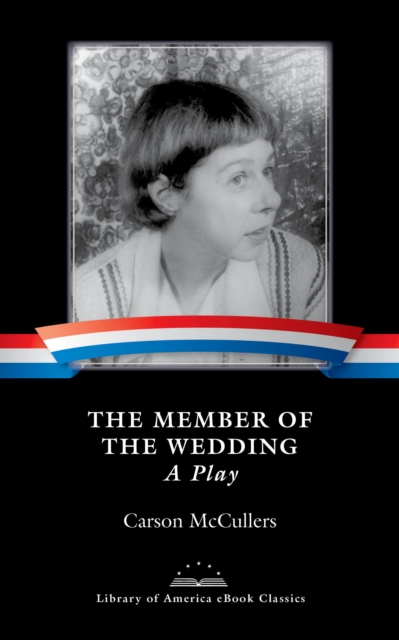 Book Cover for Member of the Wedding: A Play by Carson McCullers