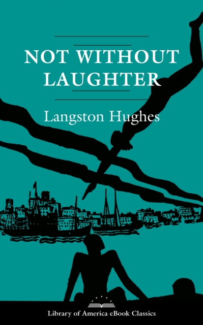 Book Cover for Not Without Laughter: A Novel by Langston Hughes