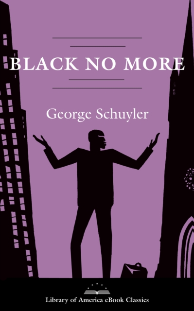Book Cover for Black No More: A Novel by George S. Schuyler