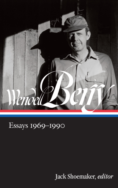 Book Cover for Wendell Berry: Essays 1969-1990 (LOA #316) by Wendell Berry