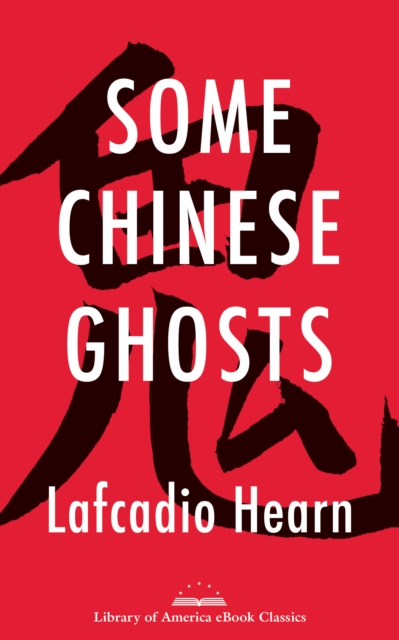 Book Cover for Some Chinese Ghosts by Hearn, Lafcadio