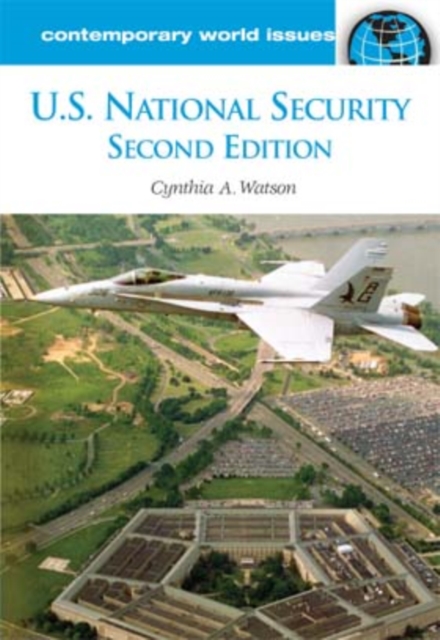 U.S. National Security: A Reference Handbook, 2nd Edition