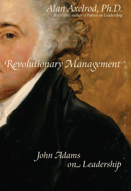 Book Cover for Revolutionary Management by Alan Axelrod