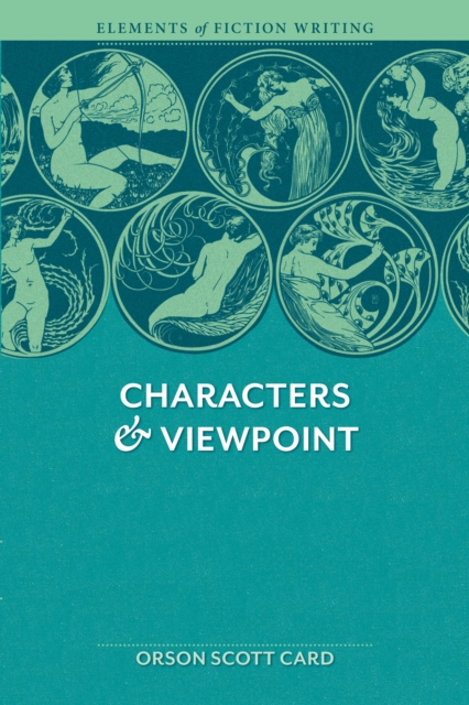 Book Cover for Elements of Fiction Writing - Characters & Viewpoint by Orson Scott Card