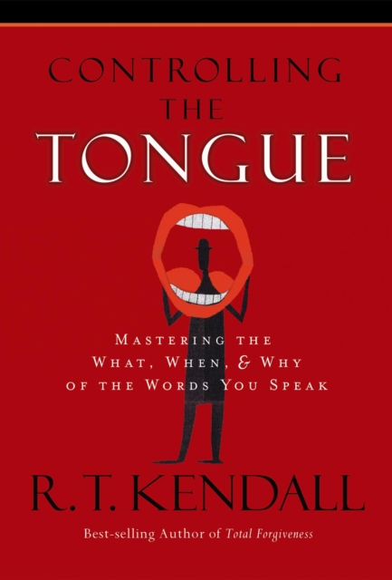 Book Cover for Controlling the Tongue by R.T Kendall