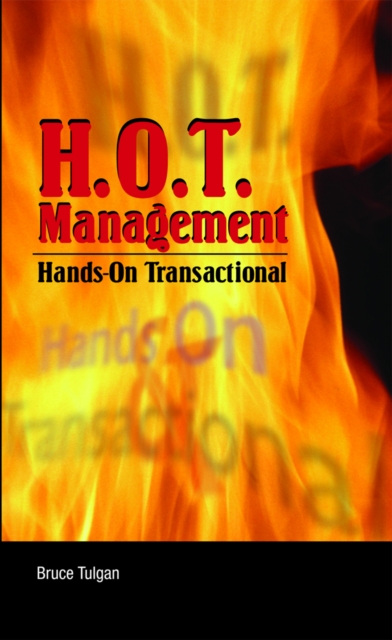 Book Cover for H.O.T. Hands On Transactional Management by Bruce Tulgan