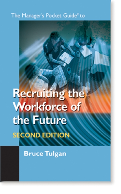 Book Cover for Manager's Pocket Guide to Recruiting-Future Workforce by Bruce Tulgan