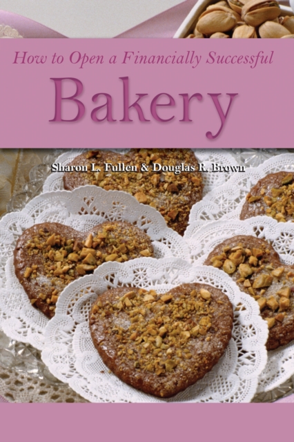 Book Cover for How to Open a Financially Successful Bakery by Douglas Brown